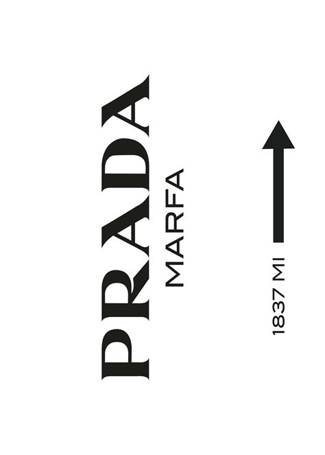 was bedeutet prada marfa 1837 mi|prada marfa for sale.